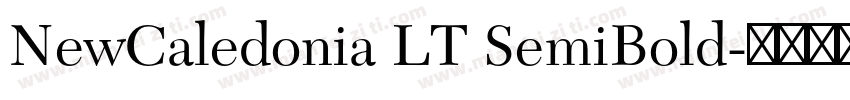 NewCaledonia LT SemiBold字体转换